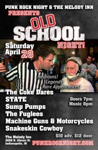 Old School Show: Coke Dares, STATE, Fuglees, Machine Guns & Motorcycles, Sump Pumps, Snakeskin Cowboy @ The Melody Inn | Indianapolis | Indiana | United States